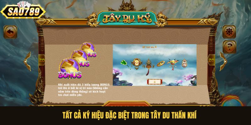 Tất cả ký hiệu đặc biệt trong Tây Du Thần Khí